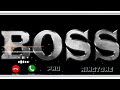 Boss Ringtone || Boss Attitude Ringtone || Unique and Attitude Ringtone || Pro Ringtone