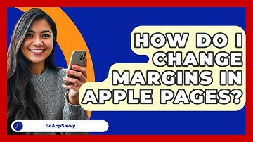 How Do I Change Margins In Apple Pages? - Be App Savvy