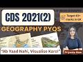 CDS 2026 | CDS Geography PYQs 2021(2) | All in One CDS PYQs Series Part-10 | Priyanka Mam