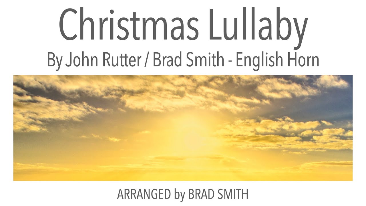 CHRISTMAS LULLABY Instrumental Arrangement/Brad Smith English Horn