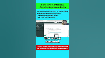 18 | Type of Client Scripts in ServiceNow and When are they executed ? Interview Questions Series