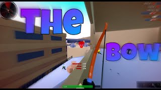 The Bow In bad Business! (New Worst Weapon?)