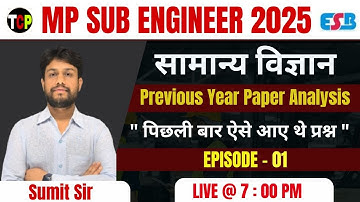 MP Sub Engineer 2025 | Non-Tech Science Practice Questions by Sumit Sir | Live Class for Exam Boost