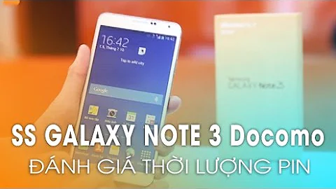 Đánh giá thời lượng Pin Galaxy Note 3 Docomo (SC-01F)