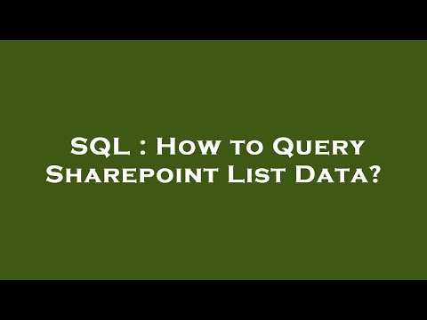 SQL : How to Query Sharepoint List Data?