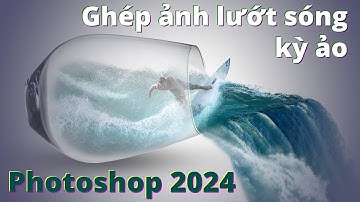 Cắt ghép ảnh với Photoshop 2024 - Tạo vùng chọn và Mask layer