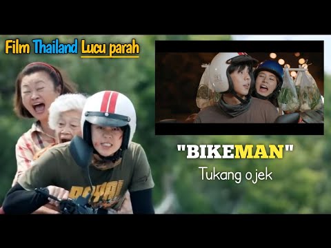 Nonton Film Thailand terbaru Lucu bikin Ngakak - Bikeman || full movie sub indo