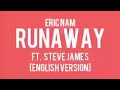 Runaway Lyrics ENGLISH VER Eric Nam Ft Steve James mp3