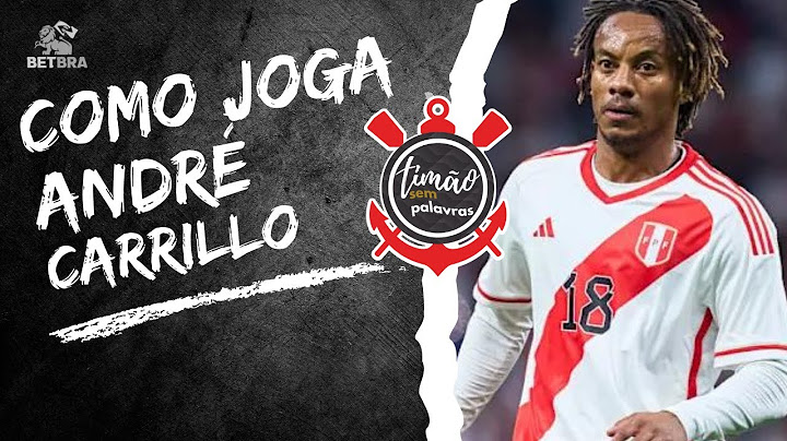 ANÁLISE ANDRÉ CARRILLO - Como joga o novo reforço do Corinthians?