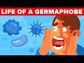 Scared of Everything - My Impossible Life With Germophobia