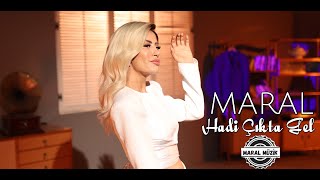 MARAL - HADİ ÇIKTA GEL Resimi