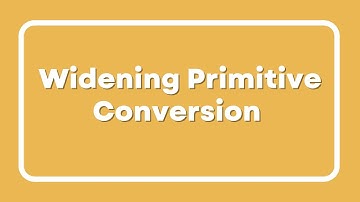 What is widening primitive conversion? | Practical example of widening conversion | Coding practices