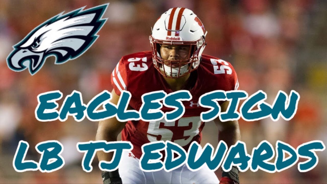 Eagles sign Undrafted Free Agent LB TJ Edwards from Wisconsin YouTube