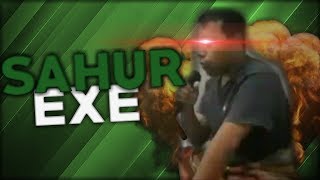 SAHUR.EXE