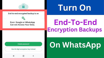 Turn On End to End Encryption Backup | How to Turn On WhatsApp End-to End Encrypted Backup