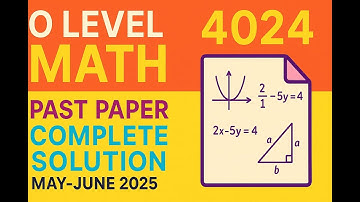 🔥 O Level Math 4024 | Paper 2 Variant 2 | May-June 2025 Past Paper FULL Solution 🚀