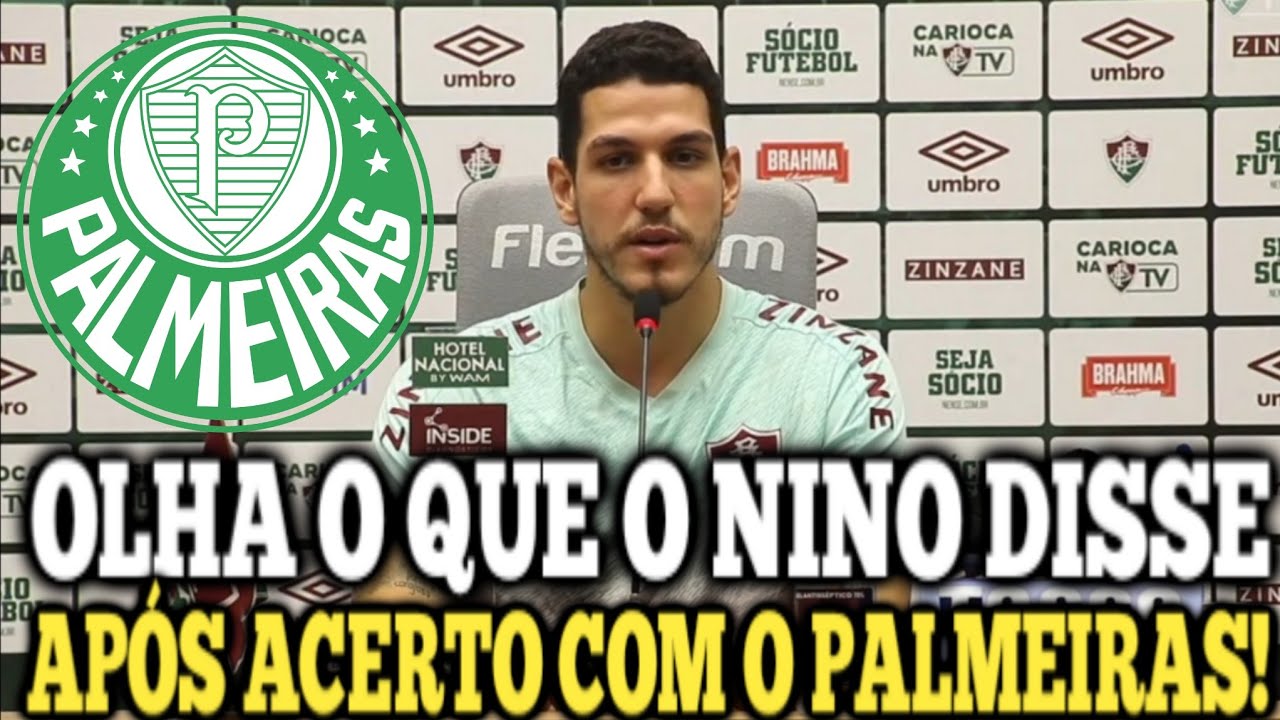 BOMBA NO PALMEIRAS! NINO CHEGANDO NO VERDÃO! CONFIRMADO AGORA NOTÍCIAS DO PALMEIRAS HOJE