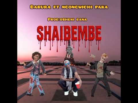 BARURA FT NGONGWICHI SHAIBEMBE Offical Audio August 20 2025