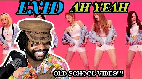 EXID IS COMING BACK!! | EXID(이엑스아이디)] 아예 (Ah Yeah) Music Video [Official MV] (REACTION)