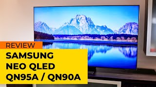 Samsung QN95A / QN90A NEO QLED MINI LED Review