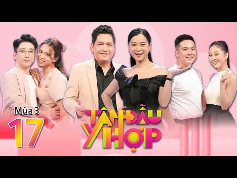 Tâm Đầu Ý Hợp | Mùa 3 - Tập 17: Liêu Hà Trinh "muốn khóc" khi nghe chồng tương lai Đăng Khoa hát