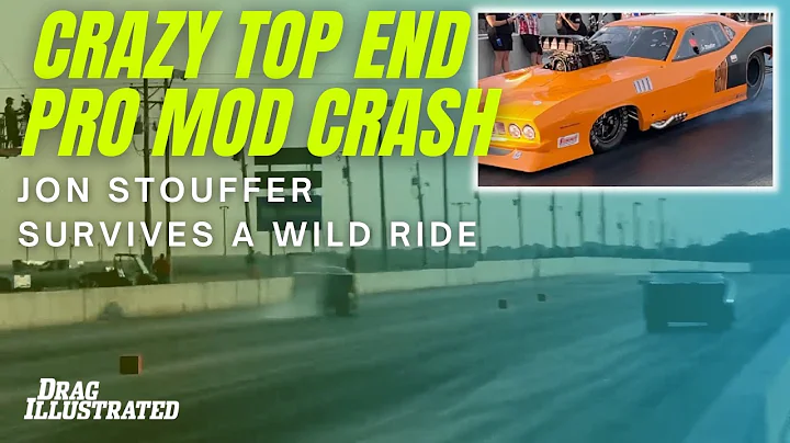 Jon Stouffer Survives INSANE High-Speed Pro Mod Cr...