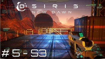 Osiris New Dawn - Find a Little Plutonium - #5 #S3