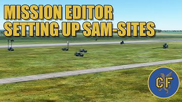 DCS  - Mission Editor - Setting up a SAM system