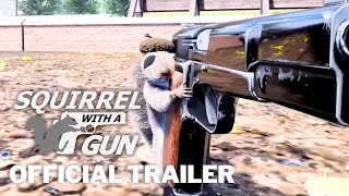 SQUIRREL WITH A GUN Official Announcement Trailer (2024) | HD