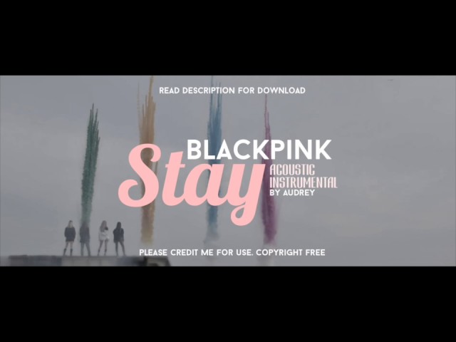 Blackpink Stay Acoustic Guitar Instrumental Chords Chordify