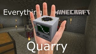 Everything Minecraft - Quarry
