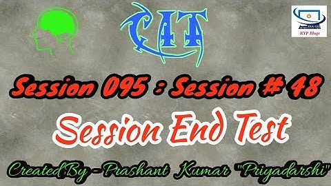 Session 95 - Session 48 - BS CIT - Session End Test