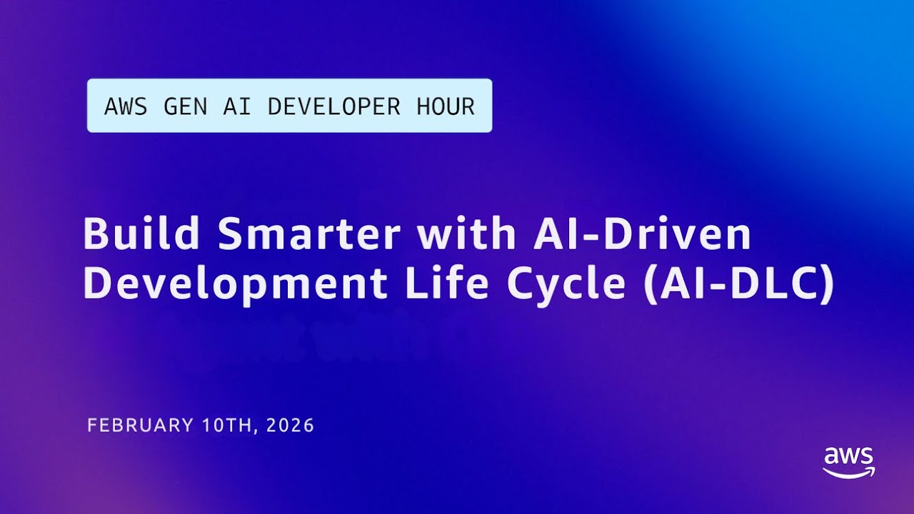 Build Smarter with AI-Driven Development Life Cycle (AI-DLC)