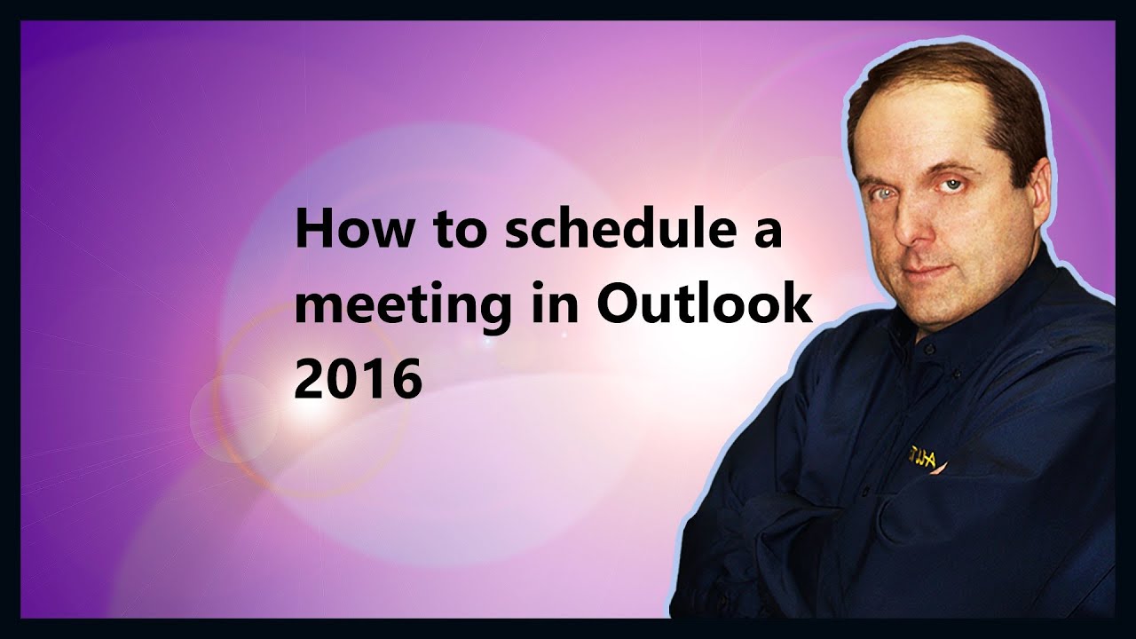 How To Schedule A Meeting In Outlook 2016 YouTube