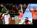 Craziest red  blue cards  handball  2022 
