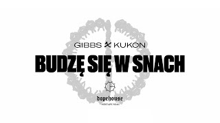 Gibbs x Kukon - Budzę się w snach