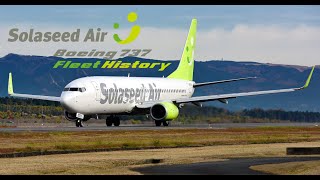 Solaseed Air Boeing 737-800 Fleet History