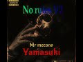 No rules v2 mr mecano  yamasuki  ep ofi aud