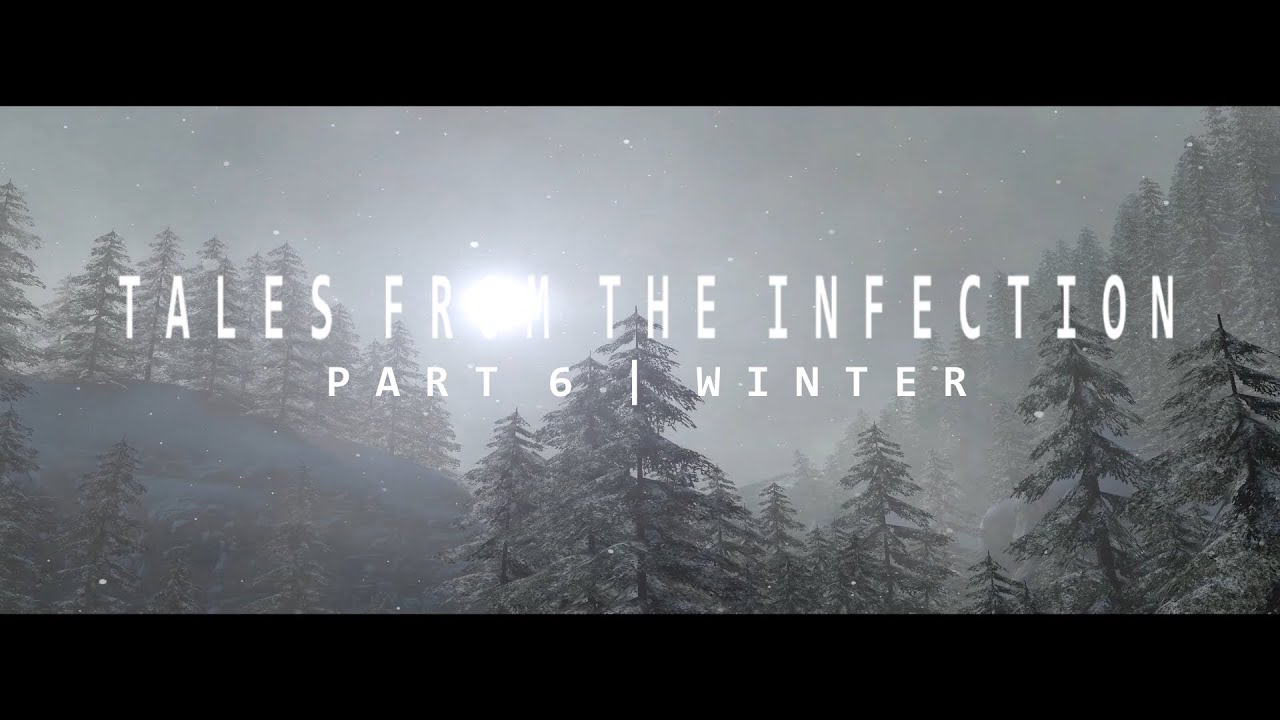 TALES FROM THE INFECTION - Part 6 | WINTER | A Garry's Mod Cinematic ...