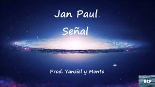 Jan Paul - Señal