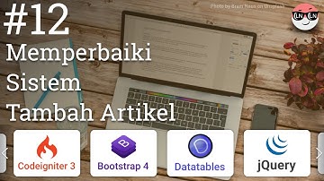 Tutorial Pembuatan Blog menggunakan Codeigniter 3 & Bootstrap 4 #12