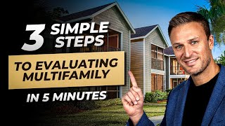 Famous 3 Simple Steps to Evaluate Any Multifamily Investment in 5 Minutes Wealth