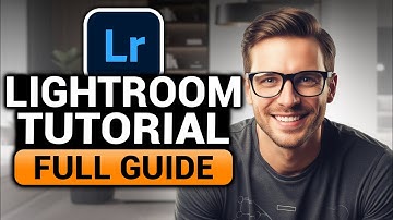 Adobe Lightroom Tutorial (BEST FULL GUIDE) | Lightroom Tutorial | Everything You Need To Know!