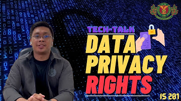 Data Privacy Rights - IS201 Tech-Talk