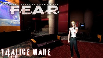 F.E.A.R: Alice Wade Gameplay | Interval 07