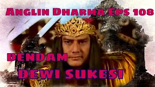 Angling Dharma Episode 108 - Dendam Dewi Sukesi
