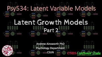 Psy534: Lecture #9 Growth Curve Models Part 2