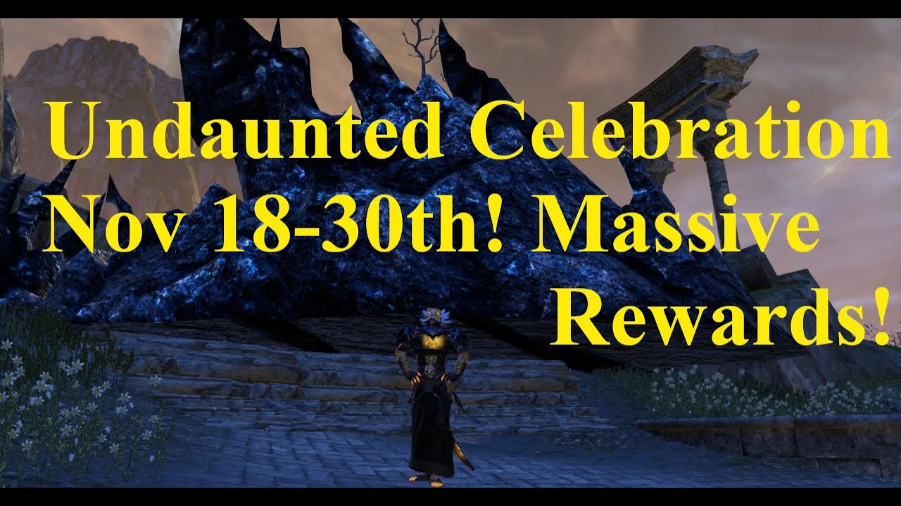 ESO Undaunted Celebration Nov 18 30 2021 Massive Rewards