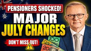 🚨 AUSTRALIAN PENSIONERS SHOCKED! Major July Changes Could Affect Your Payments