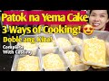 Yema Cake PangNegosyo Recipe, 3 Ways Of Cooking, Doble Ang KITA Complete With Costing